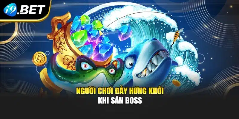 Người chơi đầy hứng khởi khi săn boss