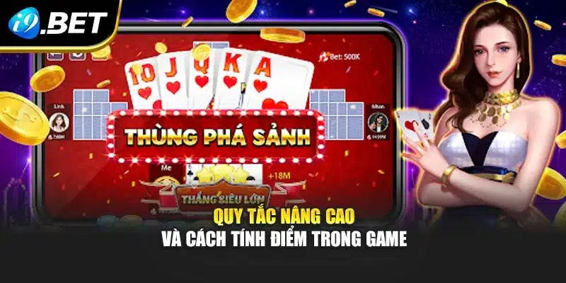 Quy tắc nâng cao và cách tính điểm trong game